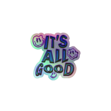 Load image into Gallery viewer, IT&#39;S ALL GOOD HOLOGRAPHIC STICKER - FREDDIE&#39;SIT&#39;S ALL GOOD HOLOGRAPHIC STICKERFREDDIE&#39;SFREDDIE&#39;S7035099_167053″×3″IT&#39;S ALL GOOD HOLOGRAPHIC STICKER
